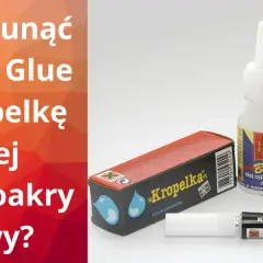 Klej cyjanoakrylowy, znany jako super glue czy kropelka, w tubkach i buteleczkach.
