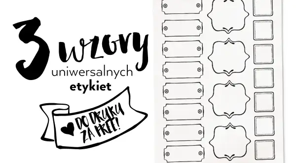 3 wzory uniwersalnych etykiet do druku za free! Różne kształty ramek do personalizacji.