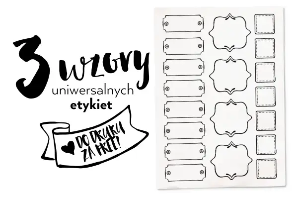 3 wzory uniwersalnych etykiet do druku za free! Różne kształty ramek do personalizacji.
